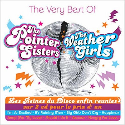 Weather Girls - The Very Best Of The Pointer Sisters & The Weather Girls - Zortam Music