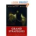 Grand Strategies: Literature, Statecraft, and World Order