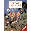 Les caves du CAC 40 : Les dix commandements du vin