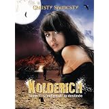 Kolderich : l'enfant de la destin�e (tome 1)par Christy Saubesty