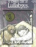 A Child's Gift of Lullabyes