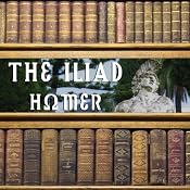 The Iliad | [Homer, Samuel Butler (translator)]