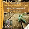 H&ouml;rbuch Die Wunder der wahren Liebe