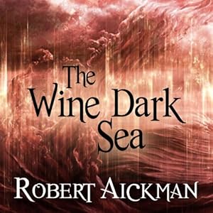 The Wine-Dark Sea - Robert Aickman