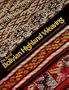 The Art of Bolivian Highland Weaving: Unique, Traditional Techniques for the Modern Weaver