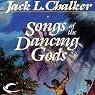 Songs of the Dancing Gods: The Dancing Gods, Book 4