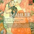 Mahler - Symphony No 5; Lieder eines fahrenden Gesellen;Des Knaben Wunderhorn