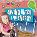 Saving Water and Energy (Now We Know About...)