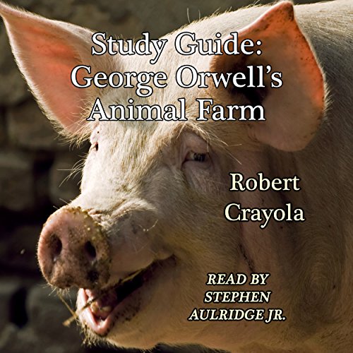 Study Guide: George Orwell's Animal Farm
