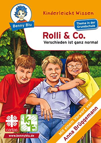 Benny Blu - Rolli & Co.: Verschieden ist ganz normal (Benny Blu Buch) (German Edition)