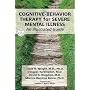 CBT for Severe Mental Disorders: An Illustrated Guide (Book & DVD)