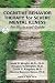 Books : Cognitive-Behavior Therapy for Severe Mental Disorders (Book & DVD) (Book & DVD) (Book & DVD) (Book & DVD)