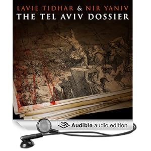 The Tel Aviv Dossier (Unabridged)