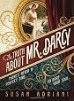 The Truth about Mr. Darcy