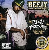 Town Thizzness (Thizz Nation, Vol. 20)