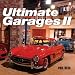 Ultimate Garages II by Phil Berg ISBN 1893618749