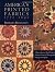 America's Printed Fabrics 1770-1890: 8 Reproduction Quilt Projects/Historic Notes & Photographs/Dating Your Quilts