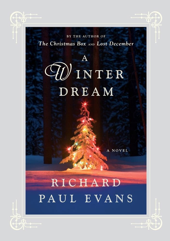 A Winter Dream: A Novel - Kindle edition by Richard Paul Evans ...