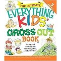 The Ultimate Everything Kids' Gross Out Book (Nasty and Nauseating Recipes, Jokes and Activities) (Paperback)