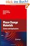 Phase Change Materials: Science and Applications