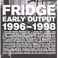 Early Output 1996-1998 (Greatest Hits)