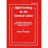 Sight Reading for the Classical Guitar, Level I-III" ~ Robert Benedict