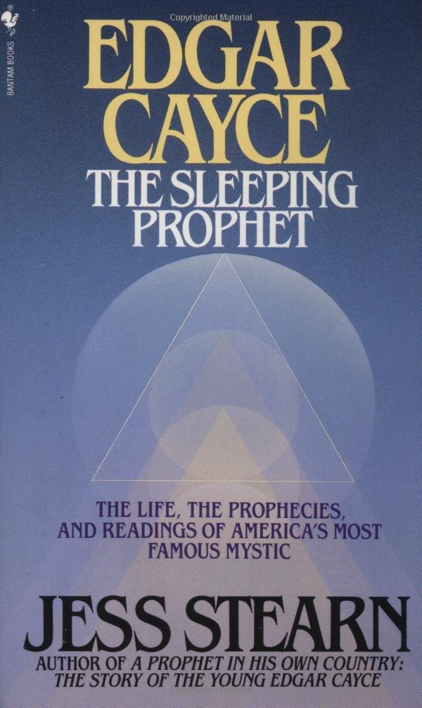 Edgar Cayce: The Sleeping Prophet: Jess Stearn: 9780553260854 ...