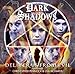 Deliver Us from Evil: 48 (Dark Shadows)