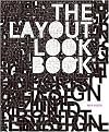 The Layout Look Book (Hardcover)
