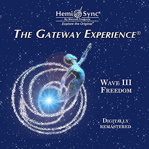 Gateway Experience-Freedom-Wave III (Digitally Remastered)