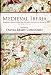 Medieval Iberia: Readings from Christian, Muslim, and Jewish Sources (Middle Ages)