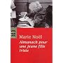 Almanach pour une jeune fille triste de Marie No�l