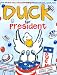 Duck for President (New York Times Best Illustrated Books (Awards))