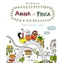 Anna et Froga, Tome 3 : Frissons, fraises et chips
