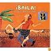 Putumayo Presents: Baila - A Latin Dance Party