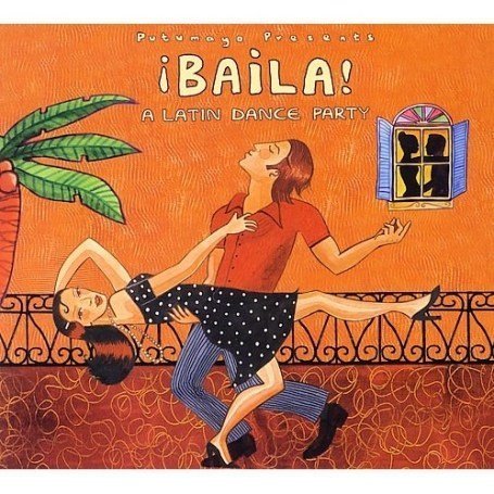 CD-Charts  Music : Putumayo Presents: Baila - A Latin Dance Party