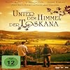 Unter dem Himmel der Toskana