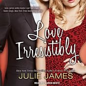 Love Irresistibly: FBI-US Attorney Series, Book 4 | [Julie James]