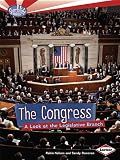  : The Congress: A Look at the Legislative Branch (Searchlight Books: How Does Government Work?)