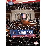 TheCongress:ALookattheLegislativeBranch(SearchlightBooks:HowDoesGovernmentWork?)