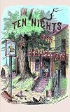 Ten Nights in a Bar-room and What I Saw There