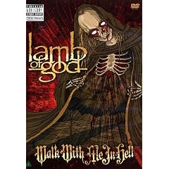 Lamb of God - Walk With Me in Hell [2 DVDs]