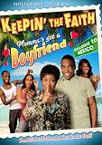 Keepin the Faith: Momma's Got a Boyfriend