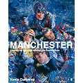 Manchester: Looking for the Light through the Pouring Rain