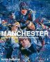 Manchester: Looking for the Light through the Pouring Rain