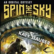 Spin the Sky: An Orbital Odyssey | [Katy Stauber]