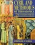 Cyril and Methodius of Thessalonica: The Acculturation of the Slavs