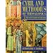 Cyril and Methodius of Thessalonica: The Acculturation of the Slavs