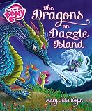 My Little Pony: The Dragons on Dazzle Island