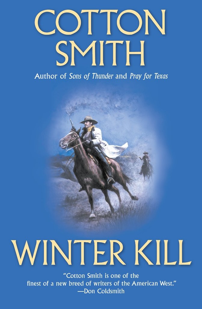 Winter Kill - Kindle edition by Cotton Smith. Literature & Fiction ...